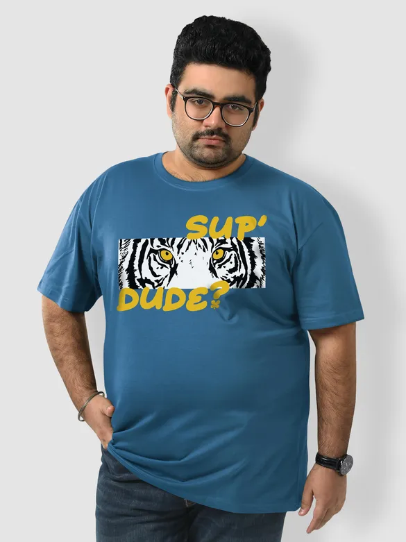 Sup' Dude Plus Size T shirts